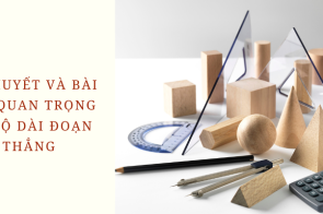 Lí thuyết và bài tập quan trọng về độ dài đoạn thẳng 