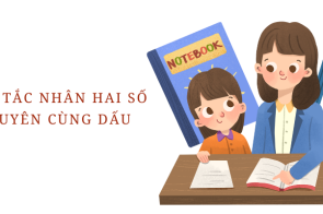 Tìm hiểu quy tắc nhân hai số nguyên cùng dấu 