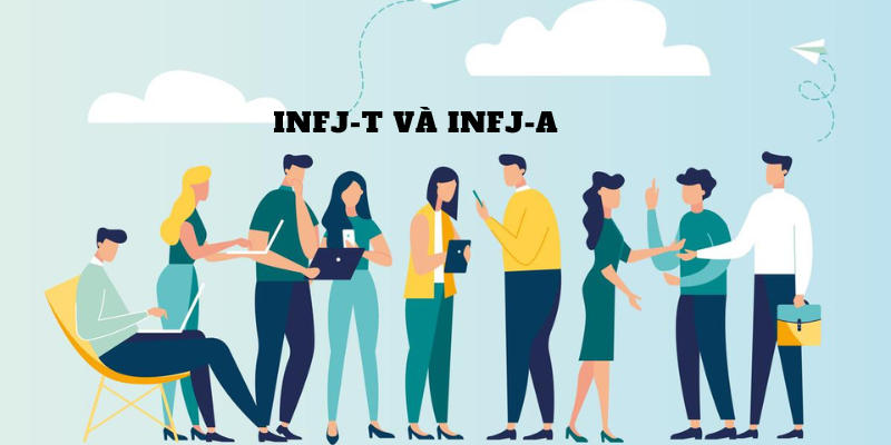 Infj-t và infj-a khác nhau như thế nào